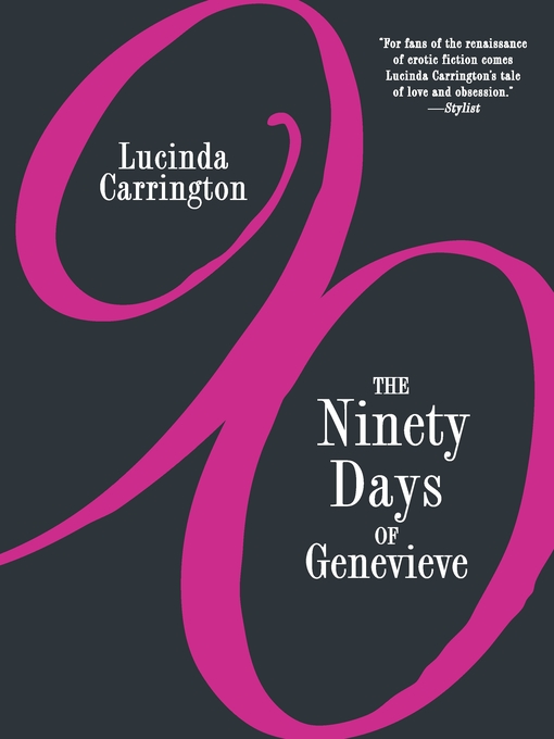 Title details for The Ninety Days of Genevieve by Lucinda Carrington - Available